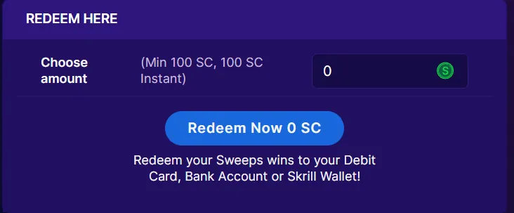 Zoot: Redeem panel: min 100 SC, instant; payout to debit card, bank, or Skrill